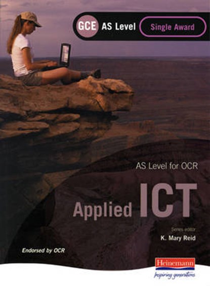 OCR AS GCE Applied ICT Single Award, REID,  K Mary - Paperback - 9780435449971