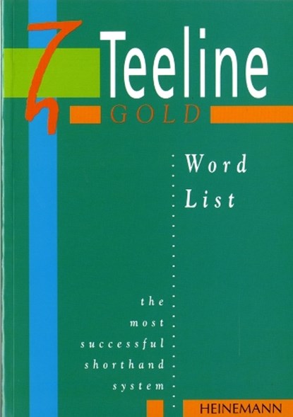 Teeline Gold Word List, Anne Tilly ; Mavis Smith - Paperback - 9780435453596