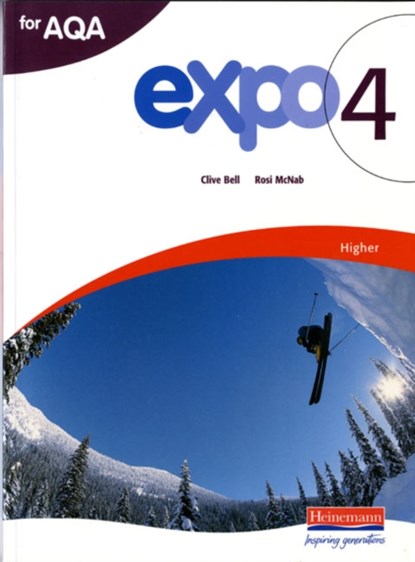 Expo 4 AQA Higher Student Book, Clive Bell ; Rosi McNab - Paperback - 9780435717872