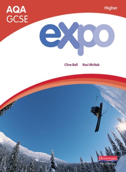 Expo AQA GCSE French Higher Student Book, Clive Bell ; Rosi McNab - Paperback - 9780435720605
