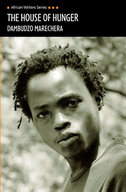 The House of Hunger, Dambudzo Marechera - Paperback - 9780435895983