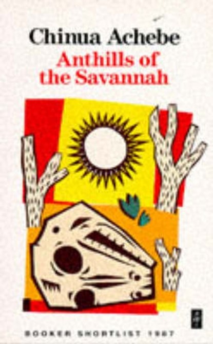 Anthills of the Savannah, Chinua Achebe - Paperback - 9780435905385