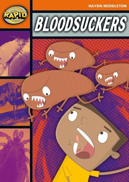 Rapid Reading: Bloodsuckers (Stage 4, Level 4B), Haydn Middleton - Paperback - 9780435907525
