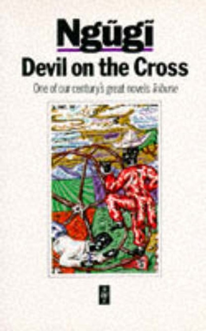 Devil on the Cross, Ngugi wa Thiong'o - Paperback - 9780435908447