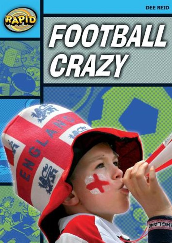 Rapid Reading: Football Crazy (Stage 2, Level 2A)