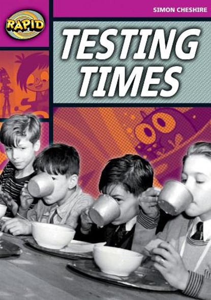 Rapid Reading: Testing Times (Stage 3, Level 3A), Simon Cheshire - Paperback - 9780435910341