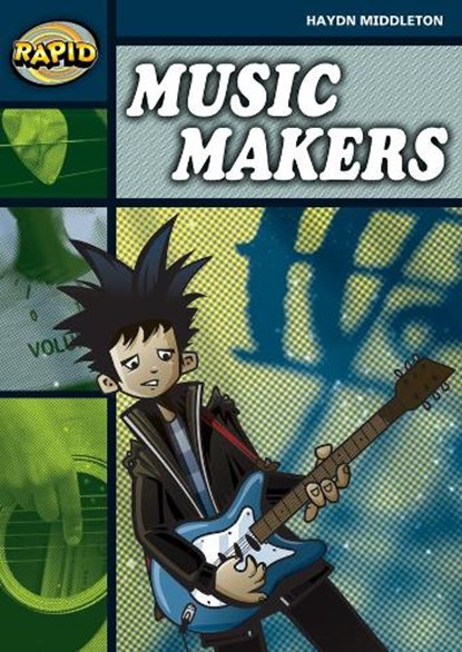 Rapid Reading: Music Makers (Stage 6 Level 6B), Haydn Middleton - Paperback - 9780435910891