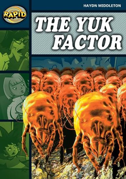 Rapid Reading: Yuk Factor (Stage 6 Level 6B), Haydn Middleton - Paperback - 9780435910907