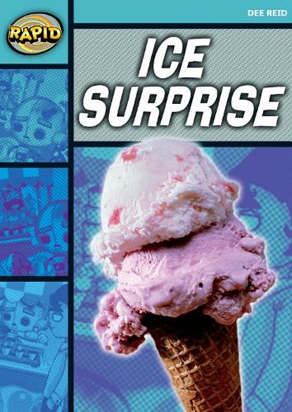 Rapid Reading: Ice Surprise (Starter Level 1A), Dee Reid - Paperback - 9780435911614