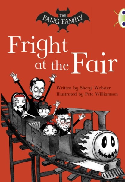Bug Club Independent Fiction Year Two White A The Fang Family: Fright at the Fair, Sheryl Webster - Paperback - 9780435914707