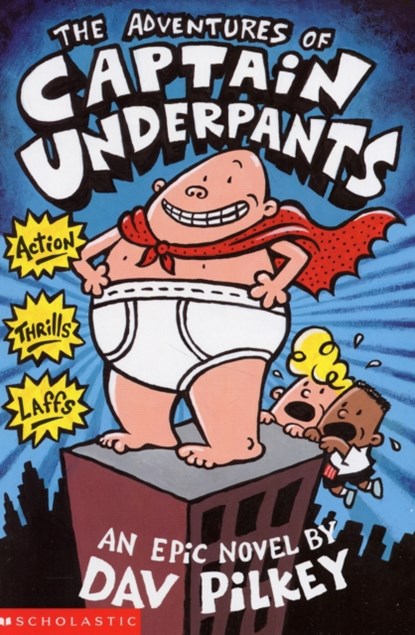 The Advenures of Captain Underpants, Dav Pilkey - Paperback - 9780439014571