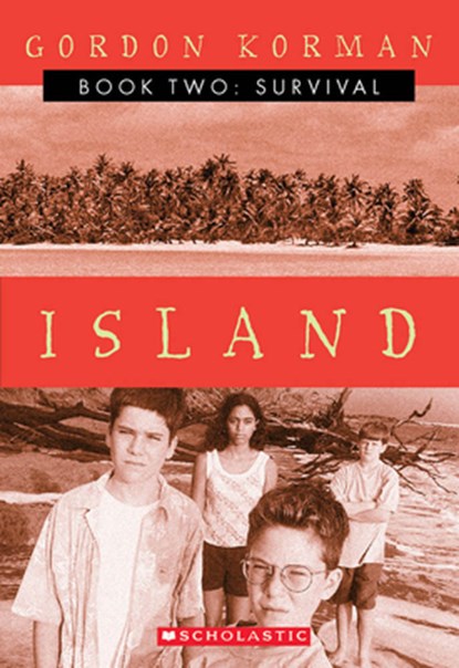 Survival (Island Trilogy, Book 2): Volume 2, Gordon Korman - Paperback - 9780439164573