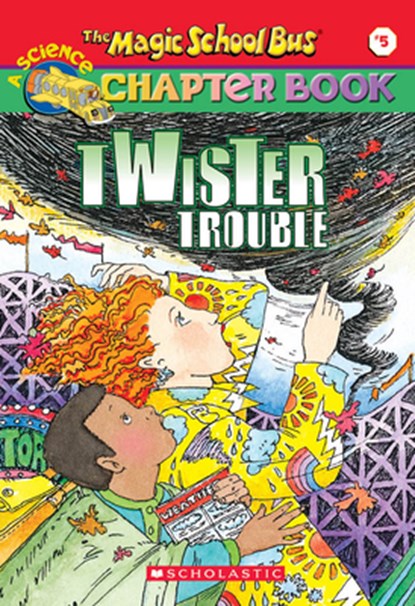 Twiser Trouble (the Magic School Bus Chapter Book #5): Volume 5, Eva Moore - Paperback - 9780439204194