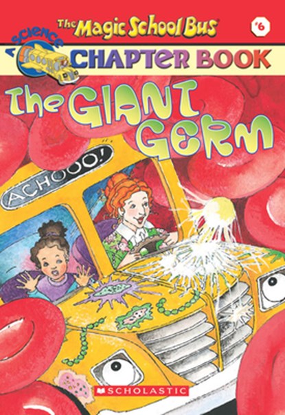 GIANT GERM (THE MSB CHAPTER BK, Eva Moore ;  Joanna Cole - Paperback - 9780439204200