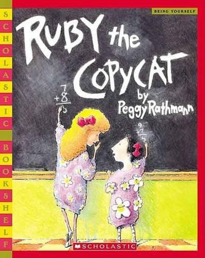 Ruby the Copycat, Peggy Rathmann - Paperback - 9780439472289