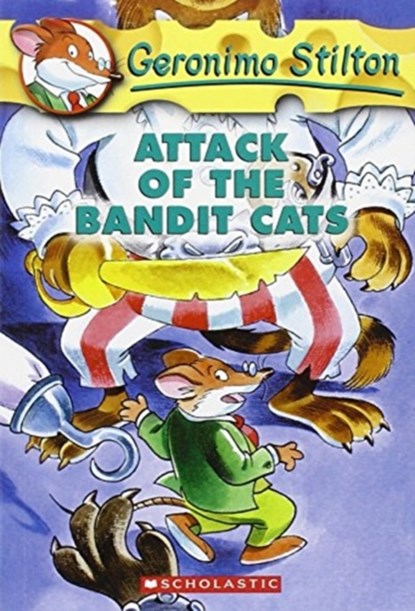 Attack of the Bandit Cats (Geronimo Stilton #8), Geronimo Stilton - Paperback - 9780439559706