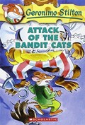 Geronimo Stilton: #8 Attack of the Bandit Cats | Geronimo Stilton | 