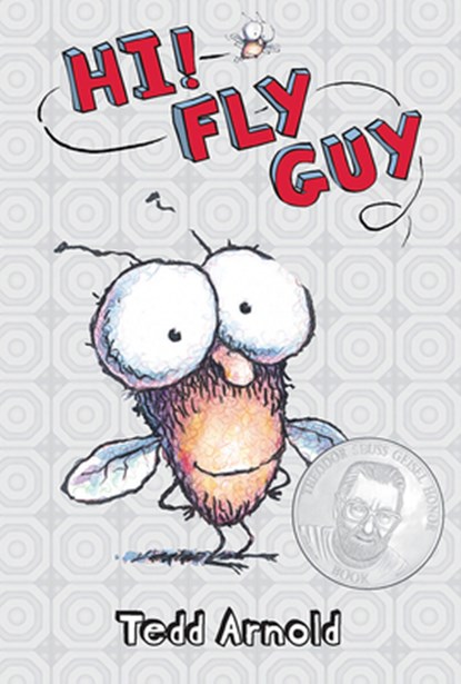 Hi, Fly Guy! (Fly Guy #1), Tedd Arnold - Gebonden - 9780439639033