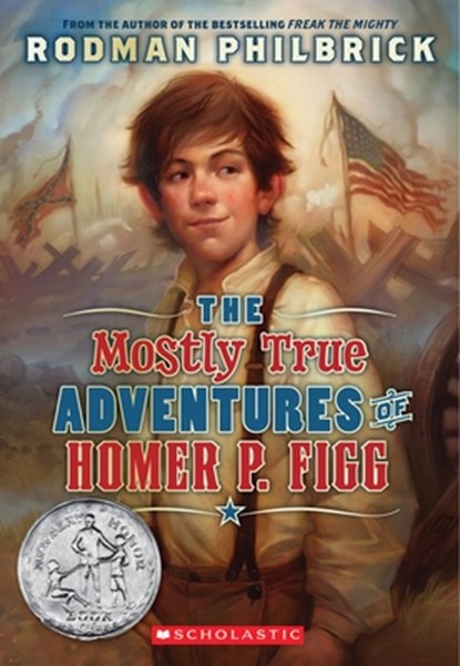 The Mostly True Adventures of Homer P. Figg (Scholastic Gold), Rodman Philbrick - Paperback - 9780439668217