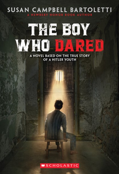 The Boy Who Dared, Susan Campbell Bartoletti - Paperback - 9780439680141