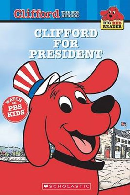 Clifford for President, FIGUEROA,  Acton ; Bridwell, Norman - Paperback - 9780439693912