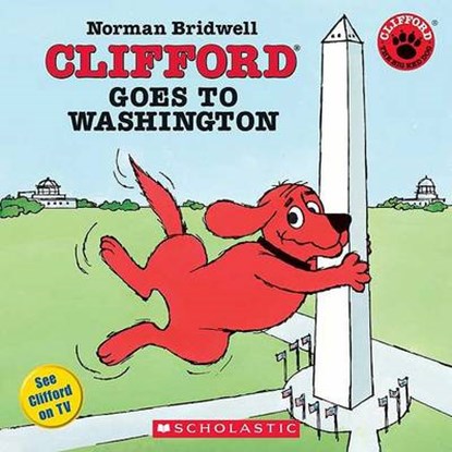 Clifford Goes To Washington, BRIDWELL,  Norman - Paperback - 9780439696562