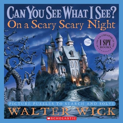 Can You See What I See?: On a Scary Scary Night, Walter Wick - Gebonden - 9780439708708