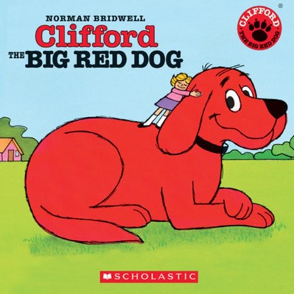 CLIFFORD THE BIG RED DOG, Norman Bridwell - Paperback - 9780439875875