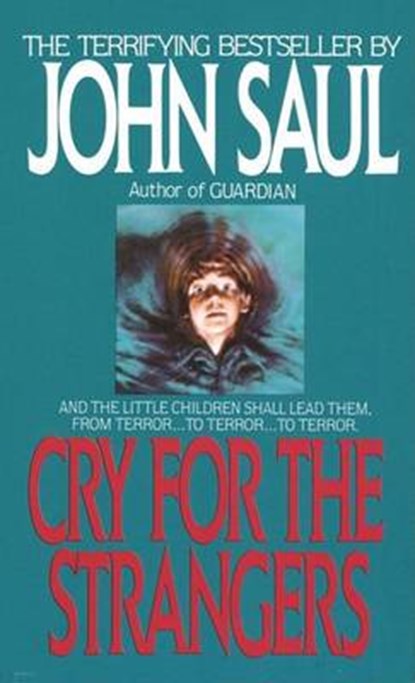 Cry for the Strangers, SAUL,  John - Paperback - 9780440118701