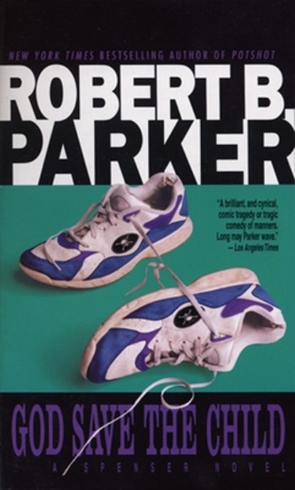 God Save the Child, Robert B. Parker - Paperback - 9780440128991