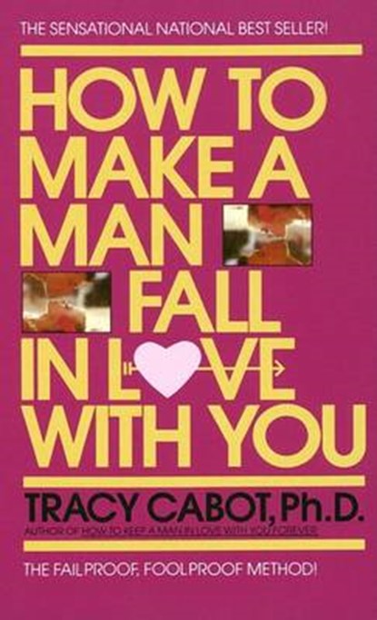 How to Make a Man Fall in Love With You, CABOT,  Tracy - Paperback - 9780440145363