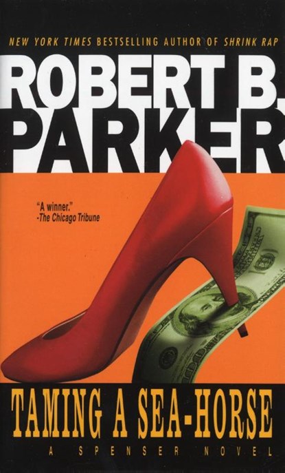 Parker, R: Taming a Sea-Horse, Robert B. Parker - Paperback - 9780440188414