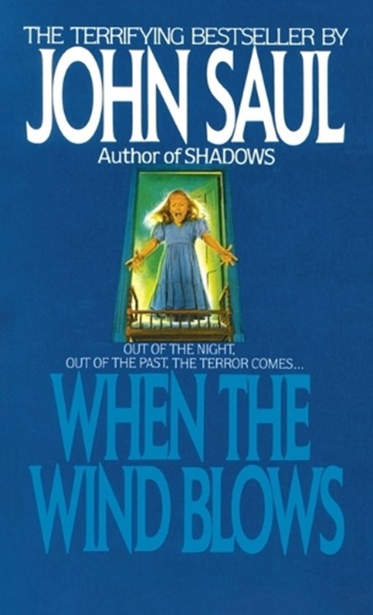 When the Wind Blows, John Saul - Paperback - 9780440194903
