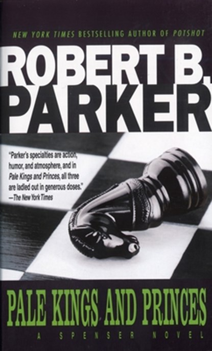 Pale Kings and Princes, Robert B. Parker - Paperback - 9780440200048