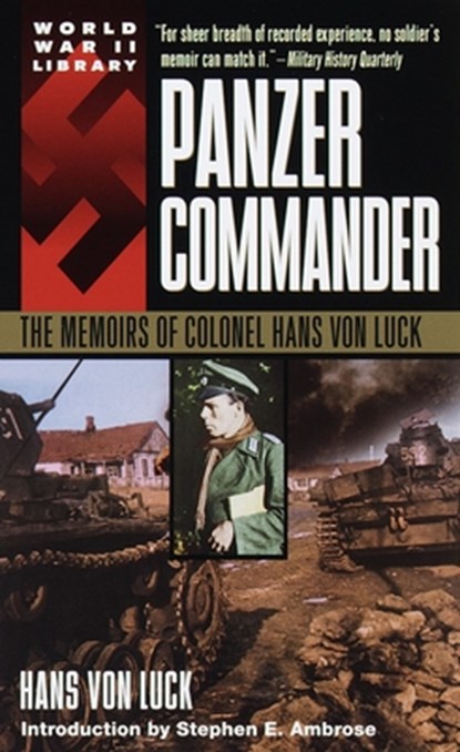 Panzer Commander: The Memoirs of Colonel Hans Von Luck, Hans Von Luck - Paperback - 9780440208020