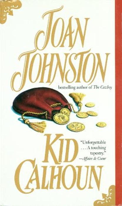 Kid Calhoun, Joan Johnston - Paperback - 9780440212805
