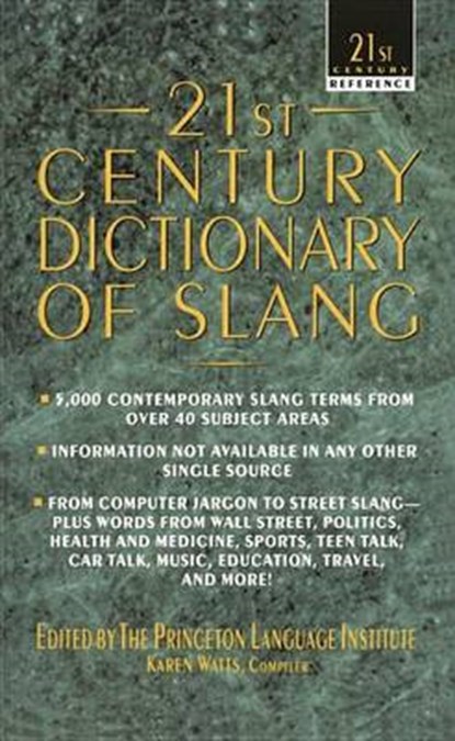 21st Century Dictionary of Slang, Princeton Language Institute - Paperback - 9780440215516