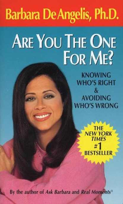 Are You the One for Me?: Knowing Who's Right & Avoiding Who's Wrong, Barbara De Angelis - Paperback - 9780440215752
