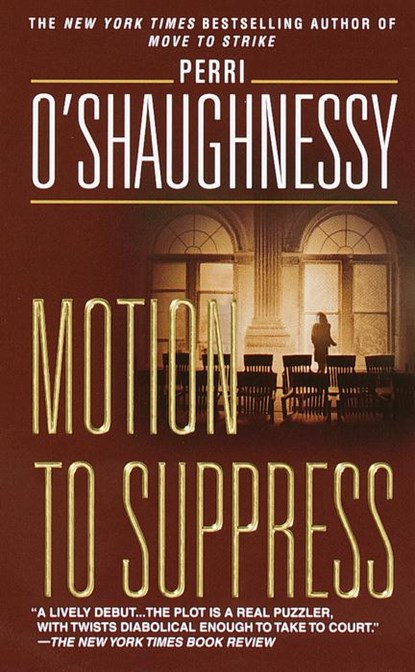 Motion to Suppress, Perri O'Shaughnessy - Paperback - 9780440220688