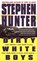 Dirty White Boys, Stephen Hunter - Paperback - 9780440221791