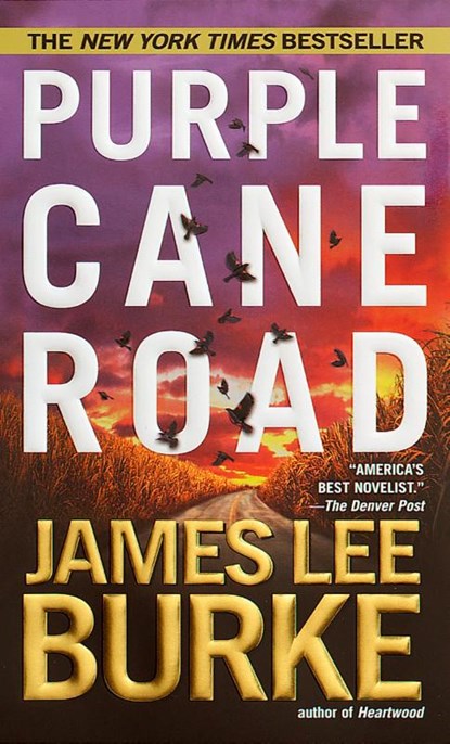 Purple Cane Road, James Lee Burke - Paperback - 9780440224044