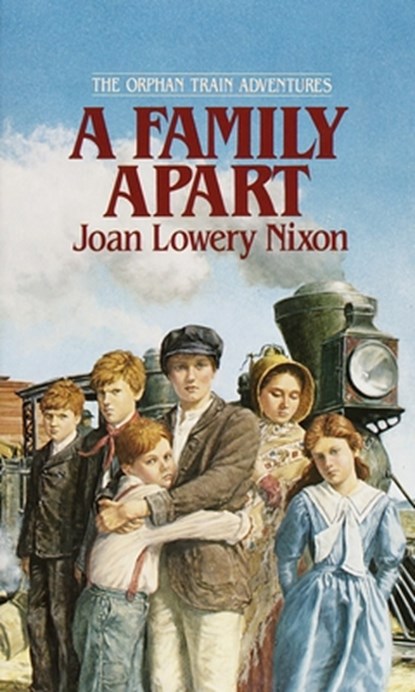 A Family Apart, Joan Lowery Nixon - Paperback - 9780440226765