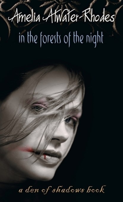 In the Forests of the Night, Amelia Atwater-Rhodes - Paperback - 9780440228165