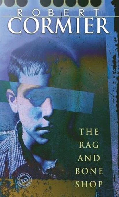 The Rag and Bone Shop, Robert Cormier - Paperback - 9780440229711