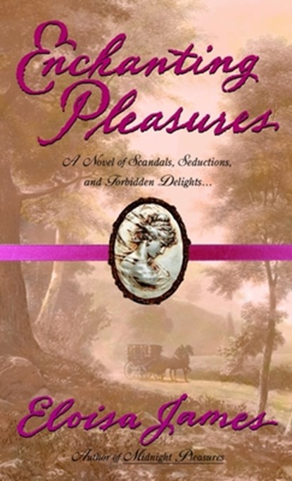 Enchanting Pleasures, Eloisa James - Paperback - 9780440234586