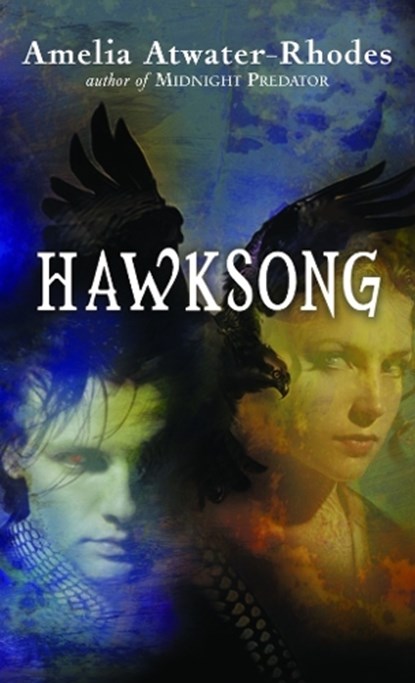 Hawksong, Amelia Atwater-Rhodes - Paperback - 9780440238034