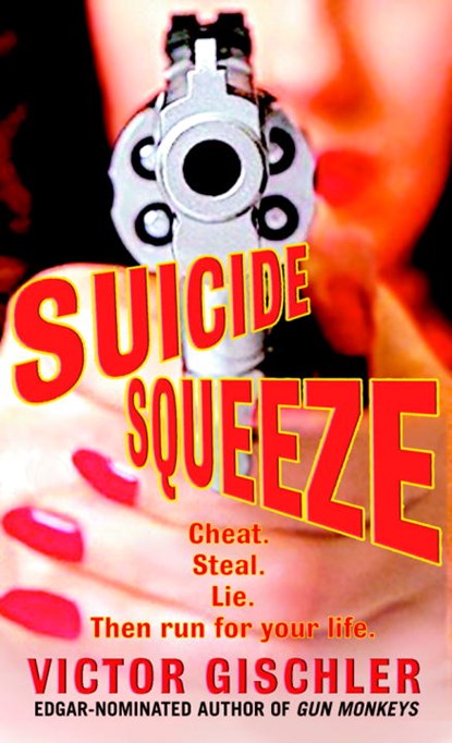 Suicide Squeeze, Victor Gischler - Paperback - 9780440241706