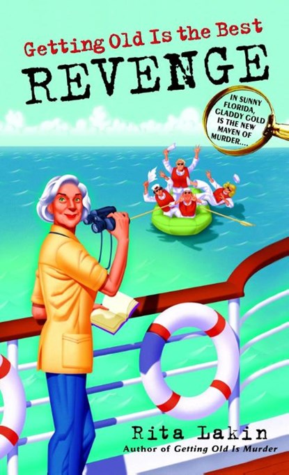 Getting Old Is the Best Revenge, Rita Lakin - Paperback - 9780440242598