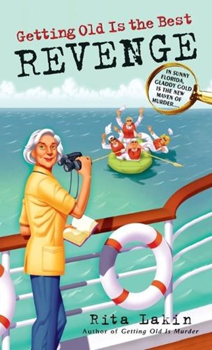 Getting Old Is the Best Revenge, Rita Lakin - Paperback - 9780440242598