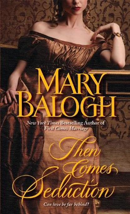 Balogh, M: Then Comes Seduction, BALOGH,  Mary - Paperback - 9780440244233